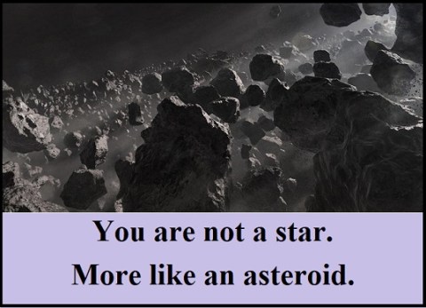 You're not a star